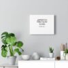 I am Perfect To The One Who Matters Canvas