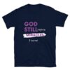 God Still Performs Miracles Short-Sleeve Unisex T-Shirt