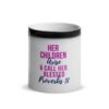 Her Children Arise & Call Her Blessed Glossy Magic Mug