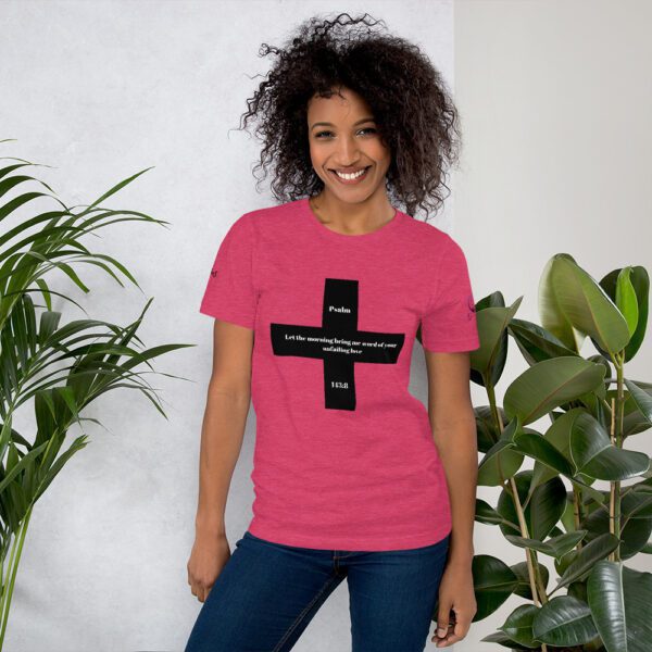 Let The Morning Bring Me Word Of Your Unfailing Love T - Shirt - Image 10