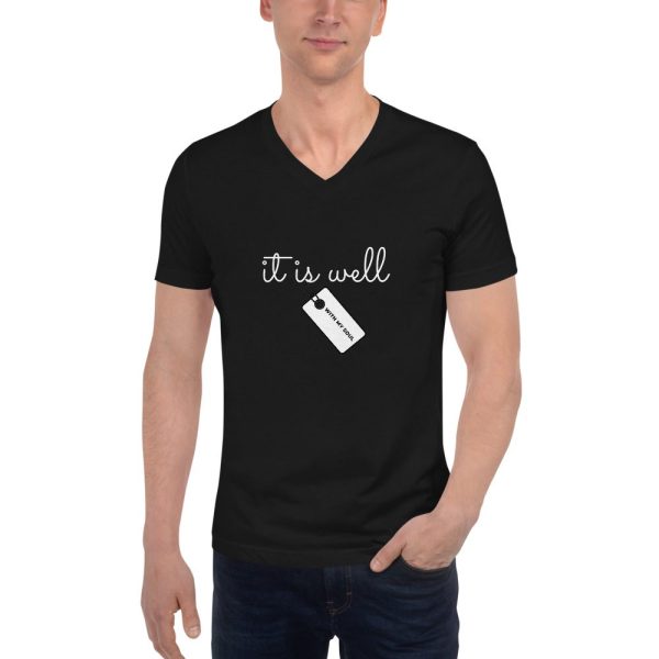 It Is Well With My Soul Unisex Short Sleeve V-Neck T-Shirt - Image 3