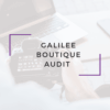 Galilee Life Boutique Audit