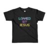 Loved By Jesus short sleeve kids t-shirt