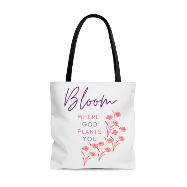 Bloom Where God Plants You Tote Bag