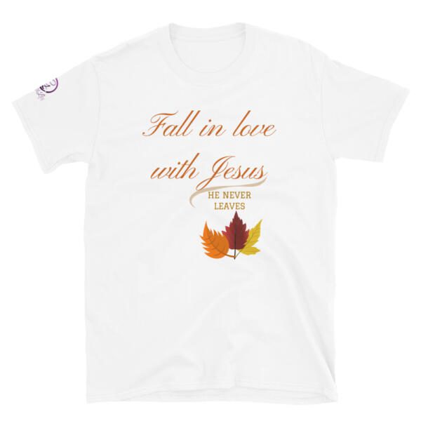 Fall In Love With Jesus Short-Sleeve Unisex T-Shirt - Image 3