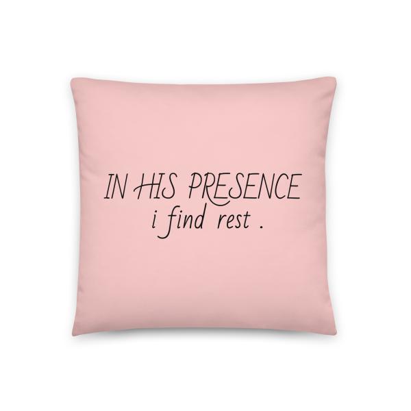 In His Presence I Find Rest Pillow - Image 3