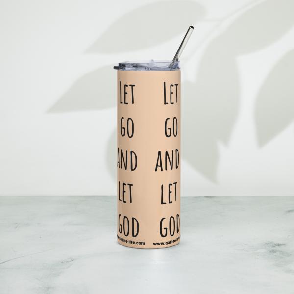 Let Go and Let God Stainless Steel Tumbler