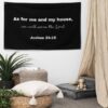 Joshua 24:15 Recycled Polyester Home Flag