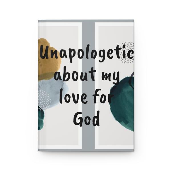 Unapologetic For God Hardcover Journal - Image 2