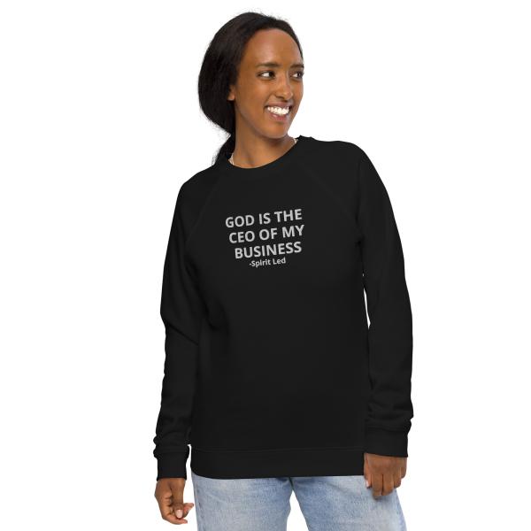 God Is The CEO Of My Business Unisex Organic Sweatshirt - Image 3
