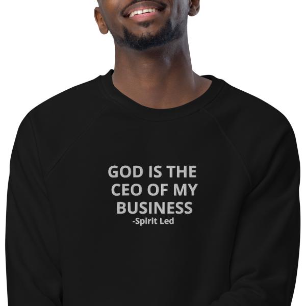God Is The CEO Of My Business Unisex Organic Sweatshirt - Image 4