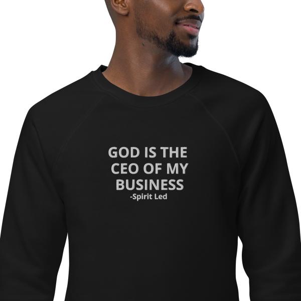 God Is The CEO Of My Business Unisex Organic Sweatshirt - Image 16