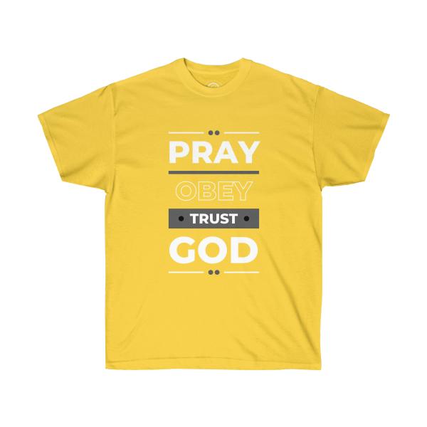 Pray Obey Trust God Unisex Ultra Cotton Tee - Image 9