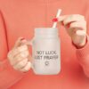 Not Luck Just Prayer Mason Jar