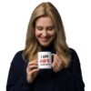 I Am God's Masterpiece White Glossy Mug