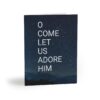 O Come Let Us Adore Him Greeting Cards (8, 16, and 24 pcs)