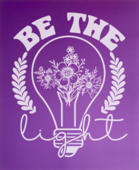 “Be the Light” Silkscreen Stencil