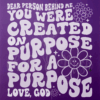 "Created on Purpose" Silkscreen Stencil