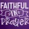 Faithful in prayer silkscreen stencil