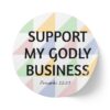 Support My Godly Business Christian Round Sticker Label Rolls