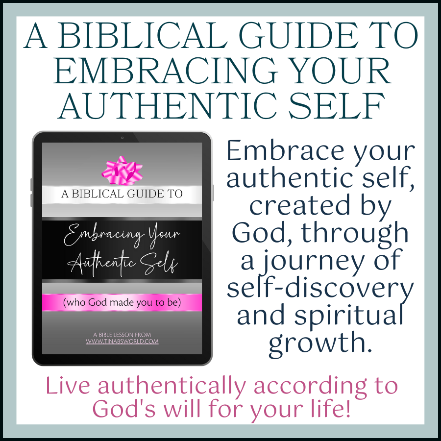 A Biblical Guide to Embracing Your Authentic Self