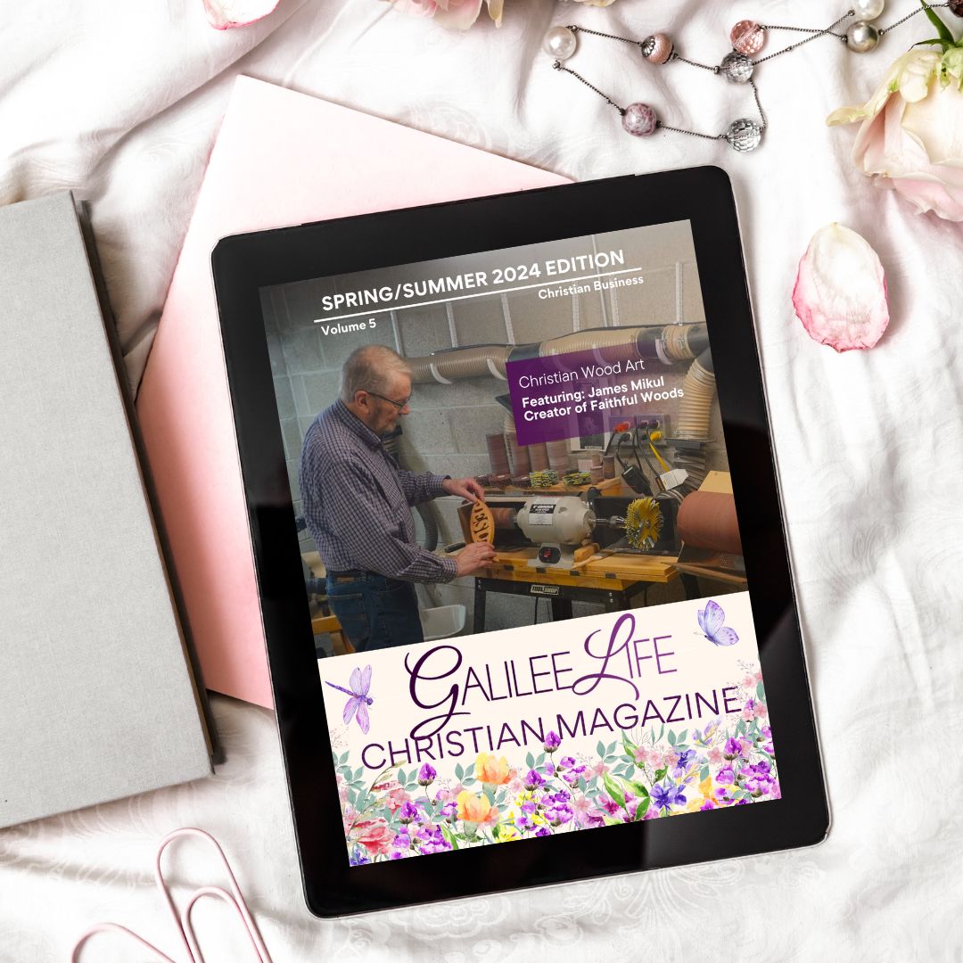 Galilee Life Spring/Summer 2024 Christian Magazine - Digital Version - Image 2