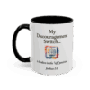 My Discouragement Switch Is Broken In The Off Position Coffee Mug - Joshua 1:9