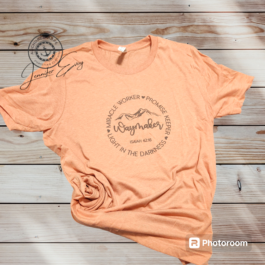 Waymaker ~ Miracle Worker ~ Promise Keeper ~ Light in the Darkness ~ Isaiah 42:16 T-Shirt