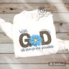 With God All Things Are Possible Matthew 19:26 Sweatshirt