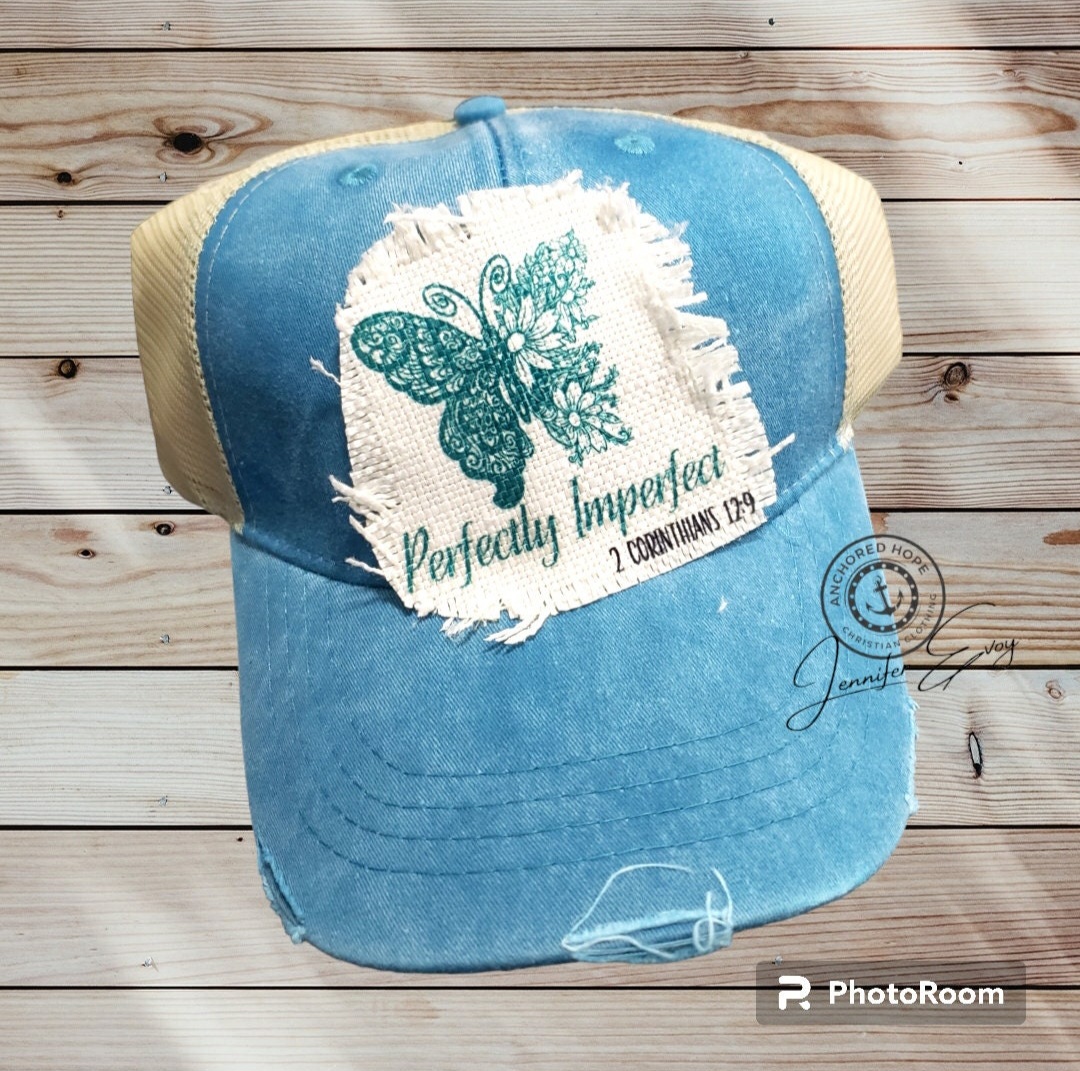 Perfectly Imperfect Butterfly 2 Corinthians 12:9 Frayed Hat