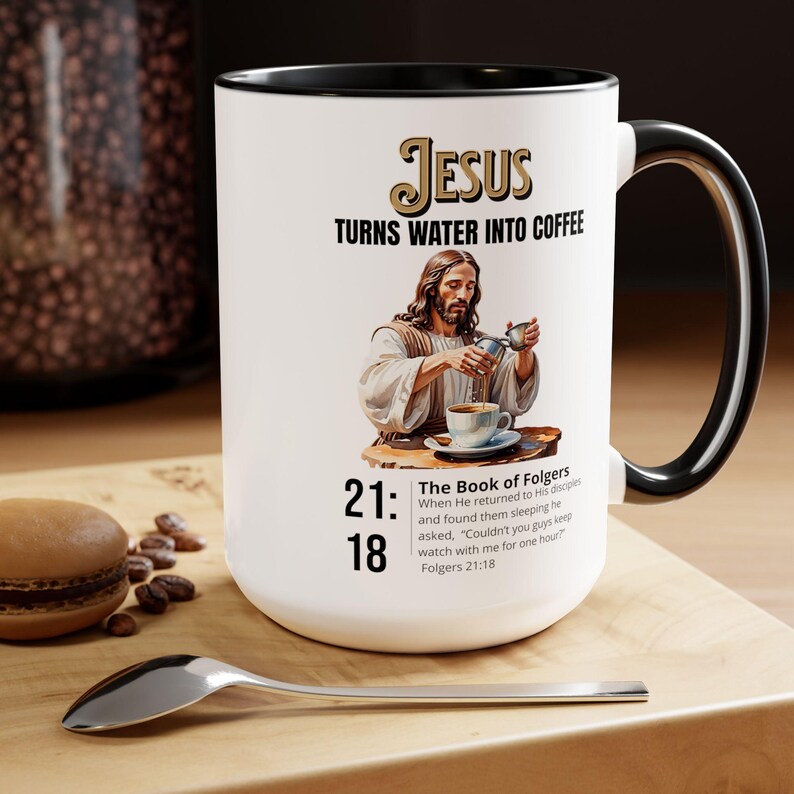 Jesus Turns Water Into Coffee | Christian Mug | Christian Gifts | Coffee Drinker Gifts | Coffee Lover Gift | Scripture Mug | Coffee Mug - Image 5