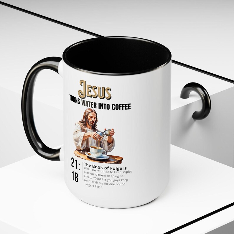 Jesus Turns Water Into Coffee | Christian Mug | Christian Gifts | Coffee Drinker Gifts | Coffee Lover Gift | Scripture Mug | Coffee Mug - Image 4
