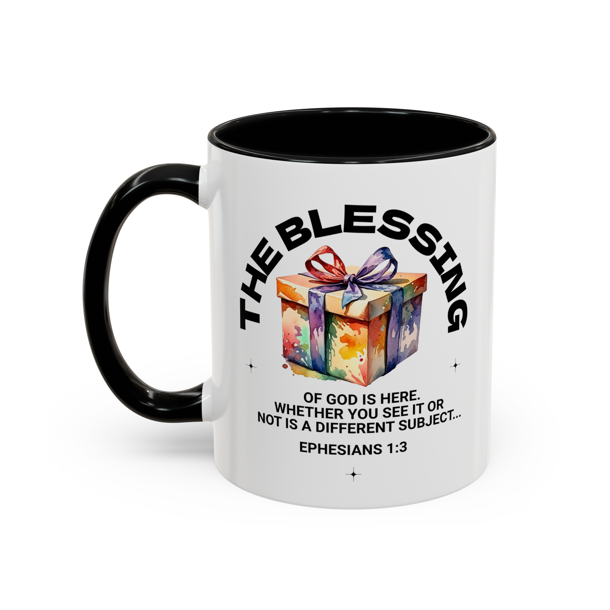 The Blessing Of God Is Ours - Ephesians 1:3 Gift Coffee Mug