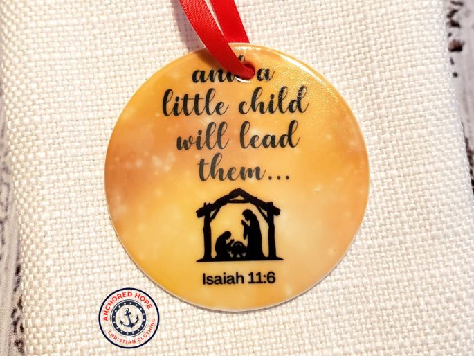 And A Little Child Will Lead Them Isaiah 11:6 Christmas Ornament