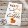 Turkey Gravy Beans and Rolls, Lemme See That Casserole Kitchen Towel