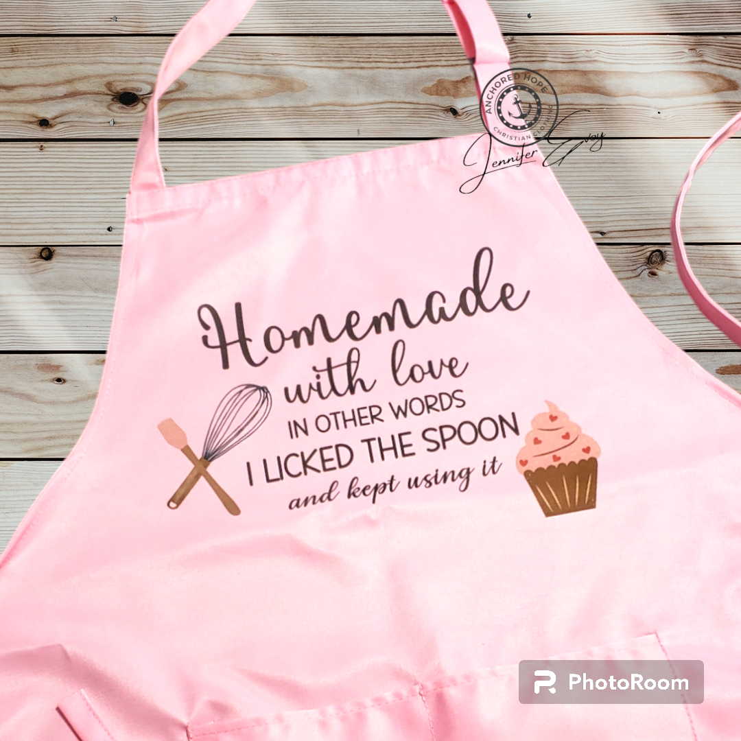 Homemade with Love In Other Words I Licked the Spoon and kept using it Pink Apron - Image 2
