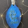 Let Your Light Shine Christmas Bulb Ornament