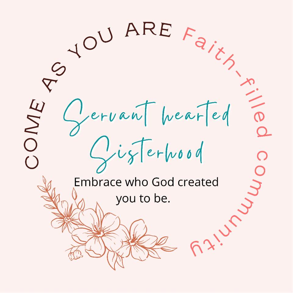 Servant hearted Sisterhood
