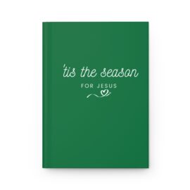 Tis the Season for Jesus Hardcover Journal Matte