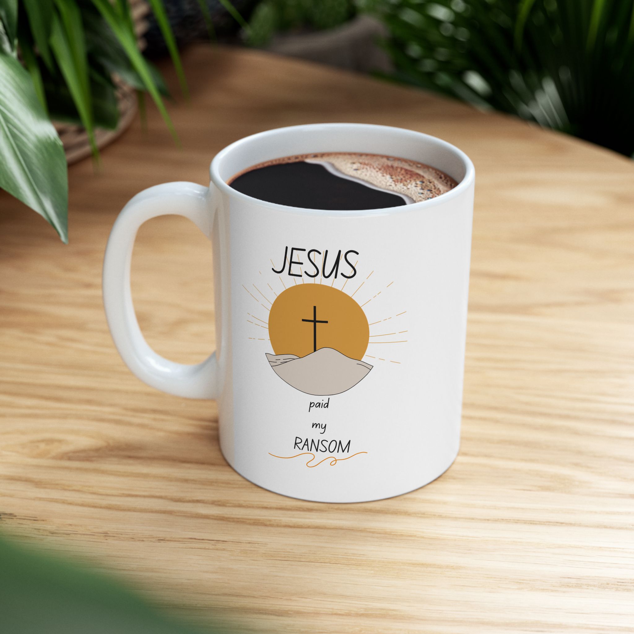 Jesus Paid My Ransom Ceramic Mug