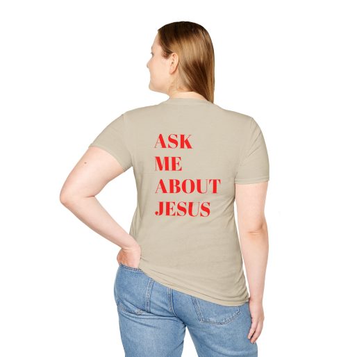 Ask Me About Jesus Unisex Softstyle T-Shirt