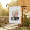 Bloom Where You Are Planted Garden & House Banner