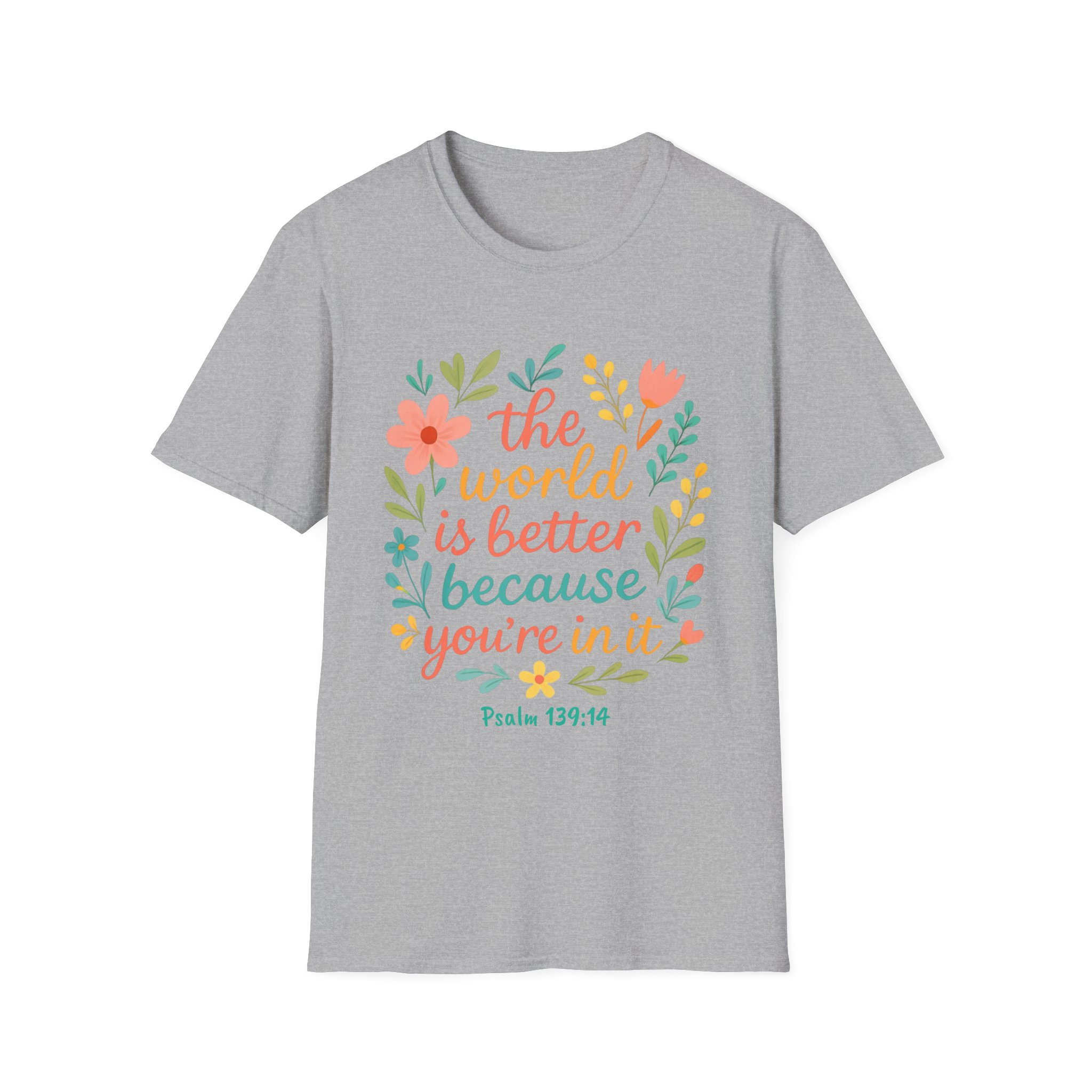 Personalized The World Is Better Because You’re In It Softstyle T-Shirt - Image 74