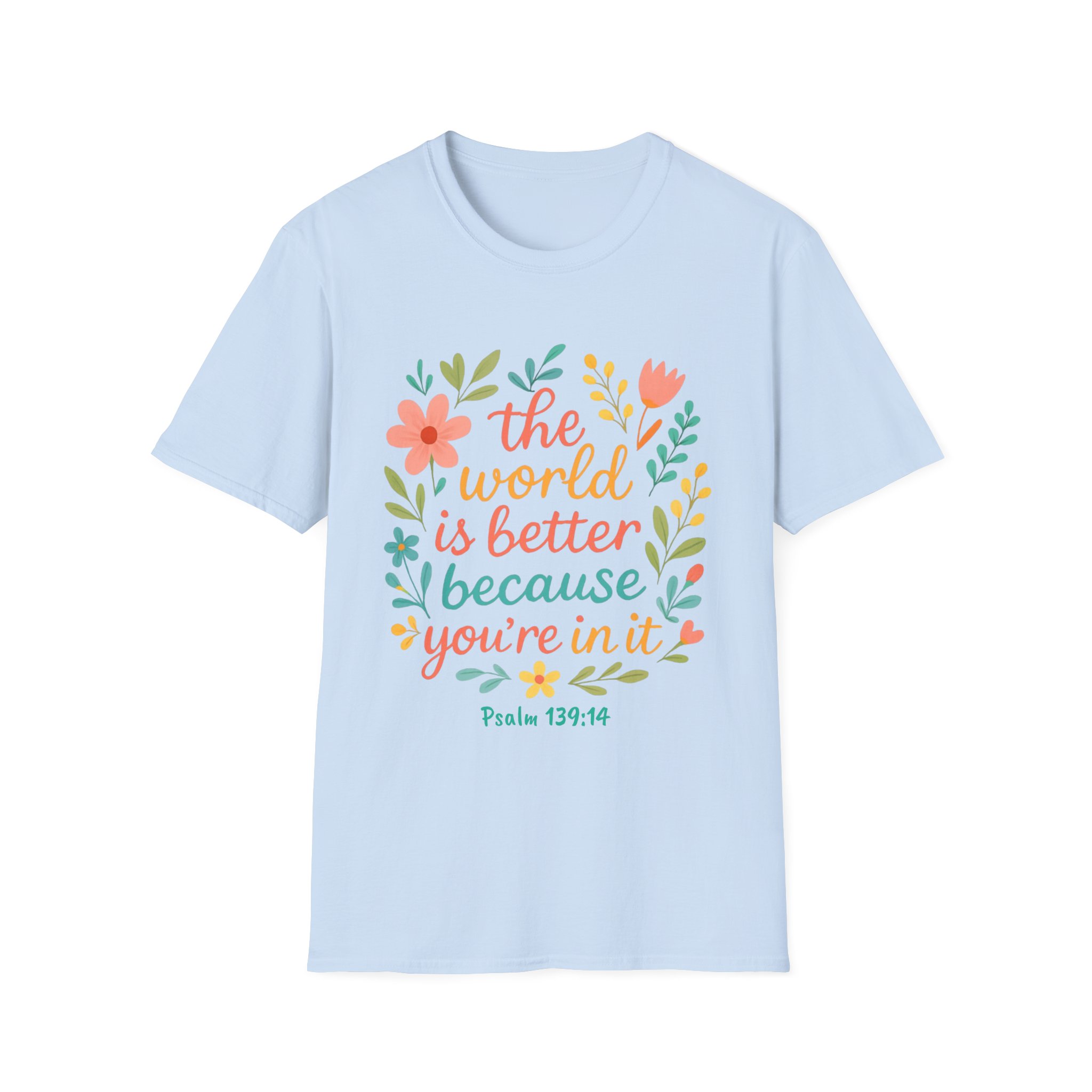 Personalized The World Is Better Because You’re In It Softstyle T-Shirt - Image 66