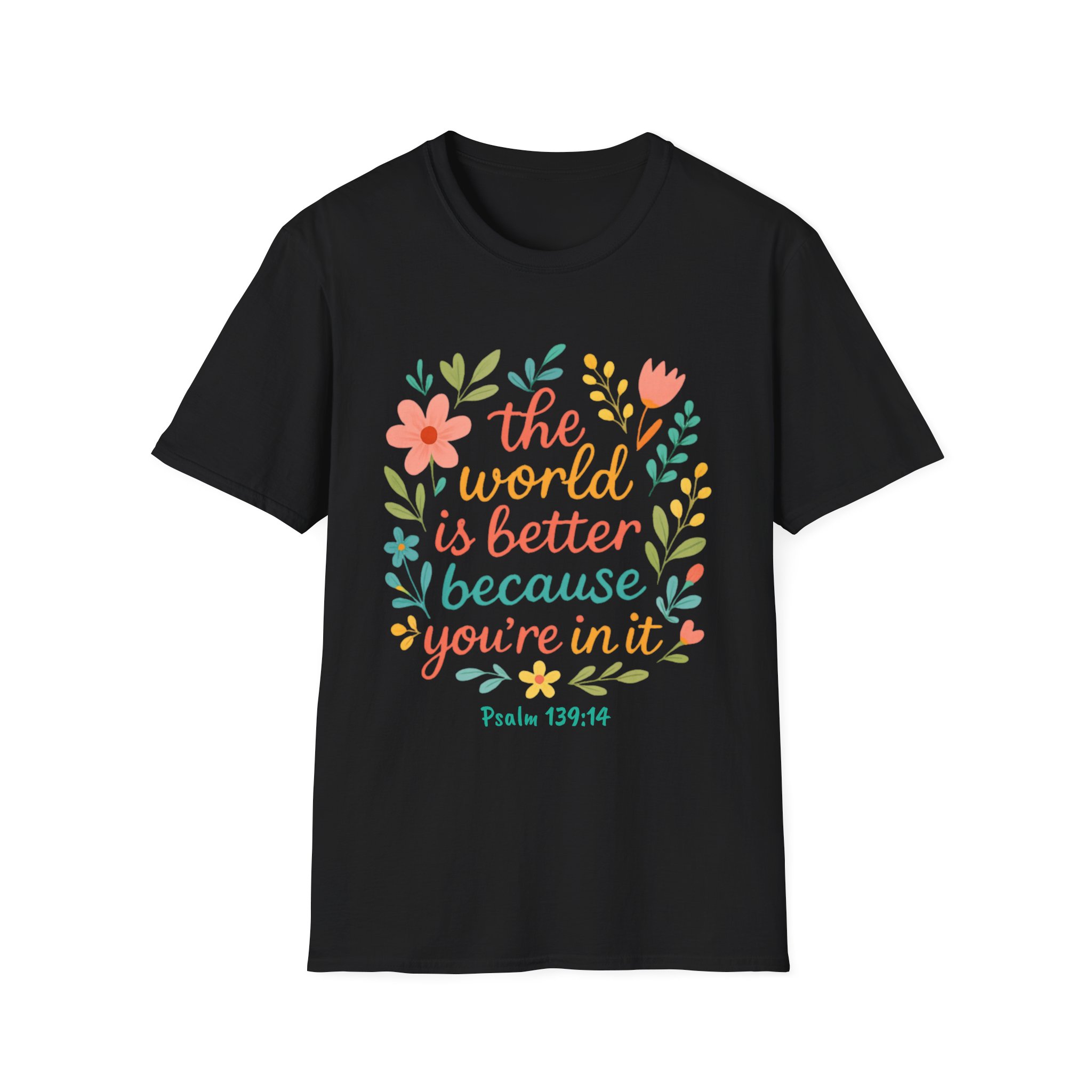 Personalized The World Is Better Because You’re In It Softstyle T-Shirt - Image 26