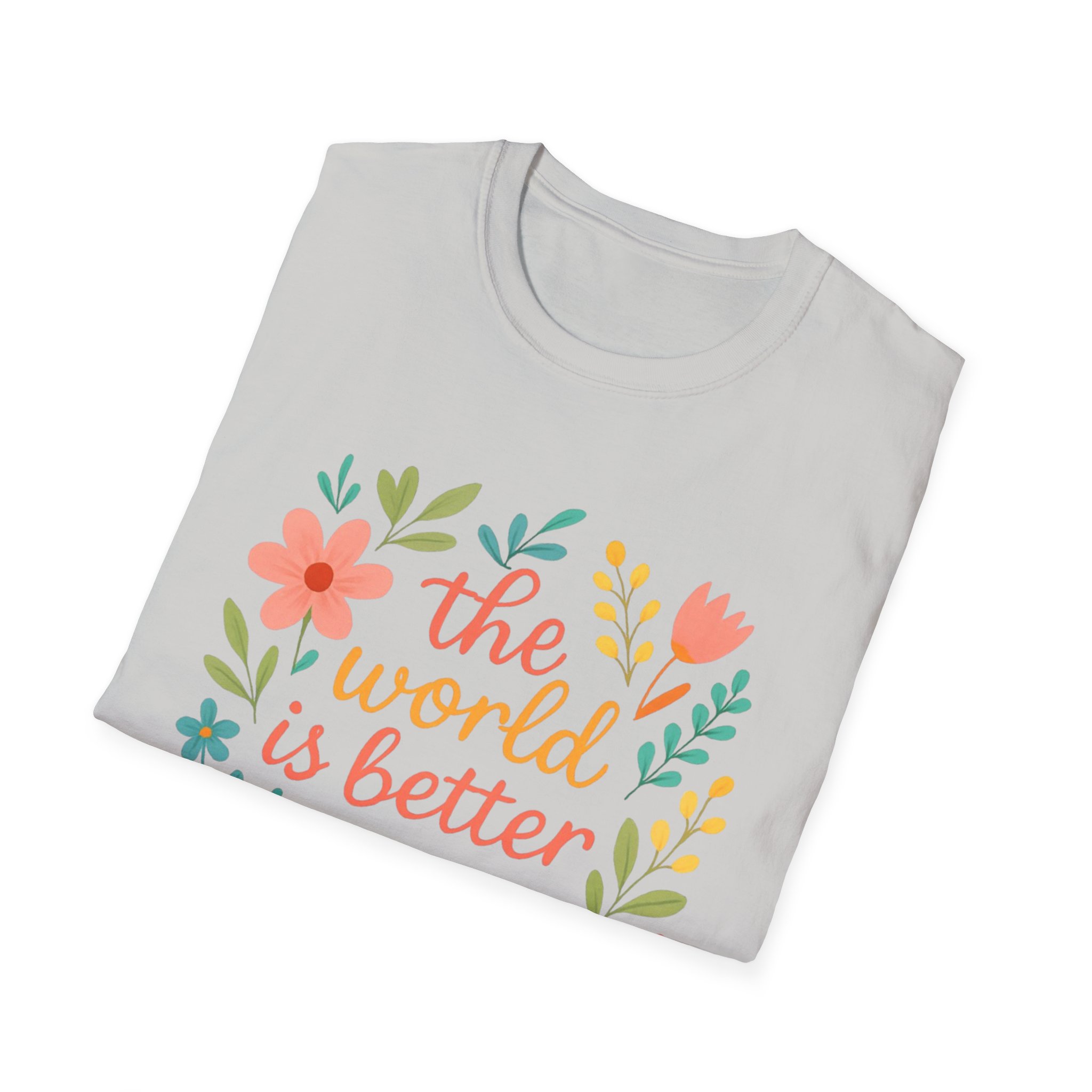 Personalized The World Is Better Because You’re In It Softstyle T-Shirt - Image 45