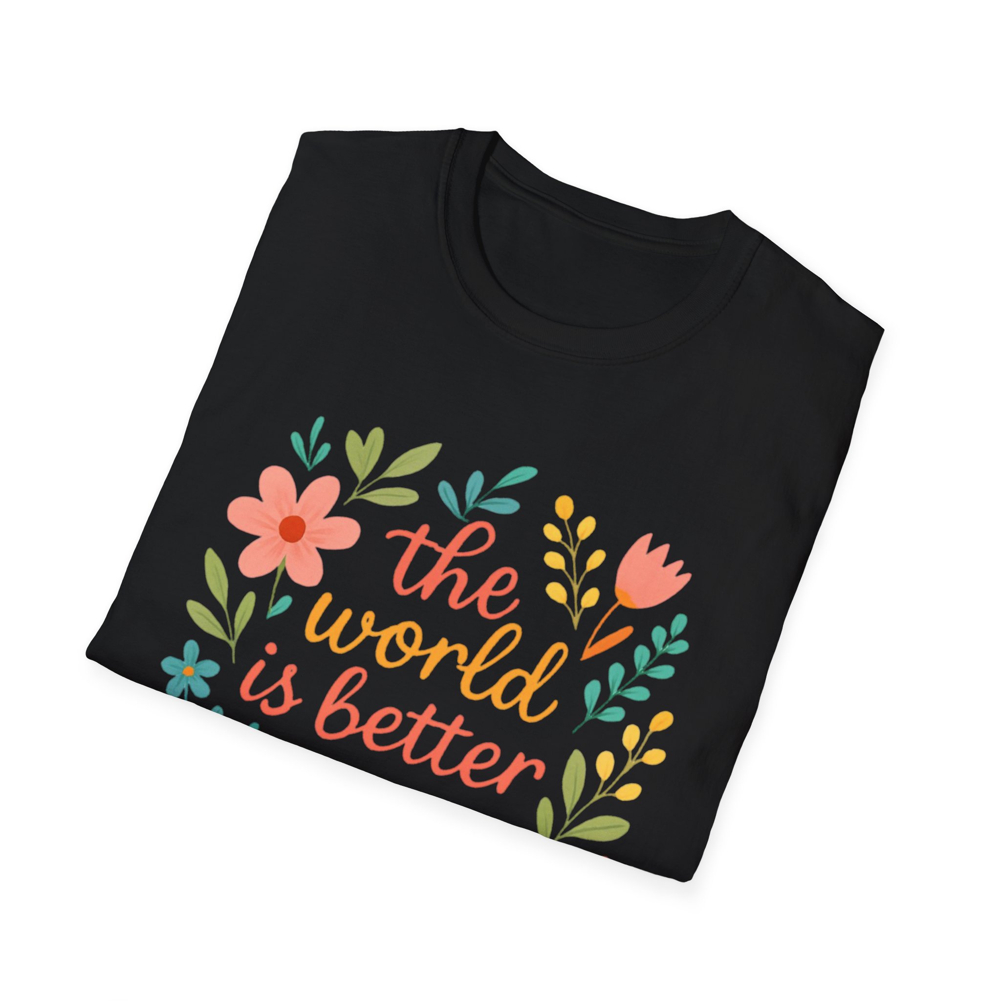 Personalized The World Is Better Because You’re In It Softstyle T-Shirt - Image 29