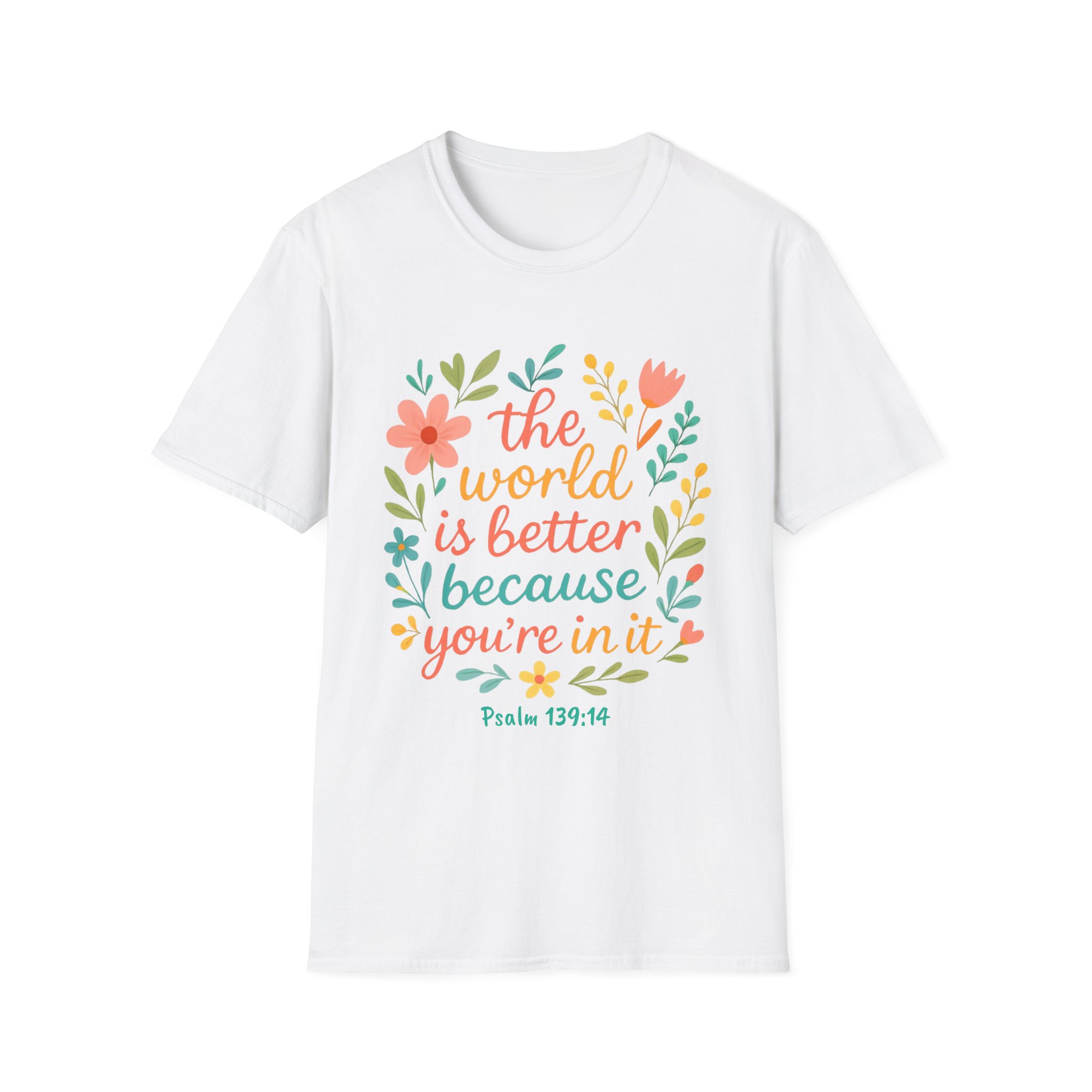 Personalized The World Is Better Because You’re In It Softstyle T-Shirt - Image 17