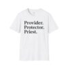 Provider Protector Priest Christian Softstyle T-Shirt