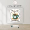 Faith and Coffee Sticker